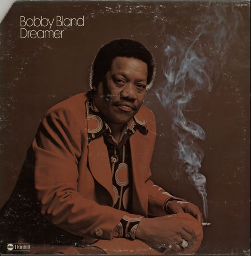 Bobby Bland Dreamer vinyl LP album (LP record) US BBYLPDR631628