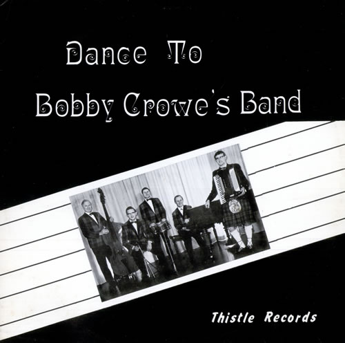 Bobby Crowe Dance To Bobby Crowe's Band vinyl LP album (LP record) UK B3KLPDA504787