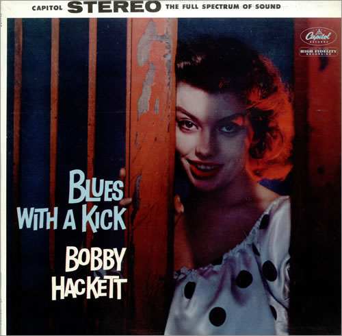 Bobby Hackett Blues With A Kick vinyl LP album (LP record) US BHQLPBL475831
