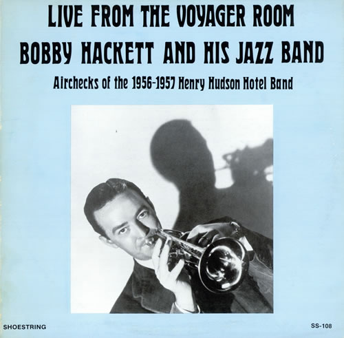 Bobby Hackett Live From The Voyager Room vinyl LP album (LP record) US BHQLPLI475955