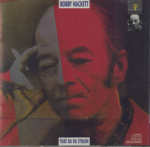 Bobby Hackett That Da Da Strain CD album (CDLP) US BHQCDTH482898