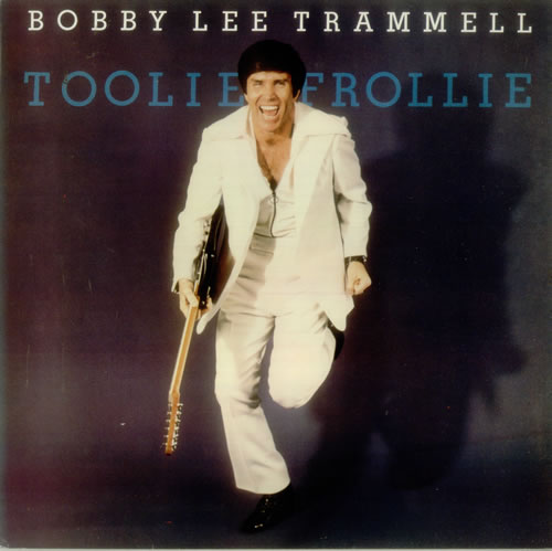 Bobby Lee Trammell Toolie Frollie vinyl LP album (LP record) German B99LPTO548290