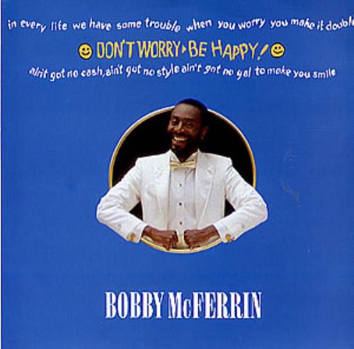 Bobby McFerrin Don't Worry Be Happy 7" vinyl single (7 inch record / 45) UK BMC07DO150618