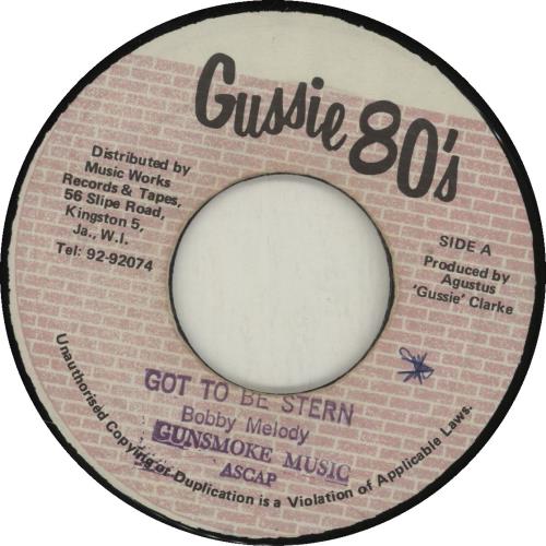 Bobby Melody Got To Be Stern 7" vinyl single (7 inch record / 45) Jamaican C9G07GO687983