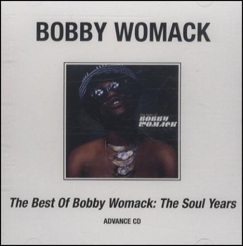 Bobby Womack The Best Of Bobby Womack: The Soul Years - Promo CD-R acetate US YBBCRTH440873