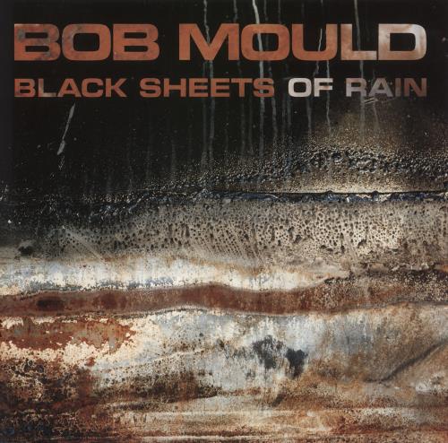 Bob Mould Black Sheets Of Rain vinyl LP album (LP record) UK BMOLPBL294707