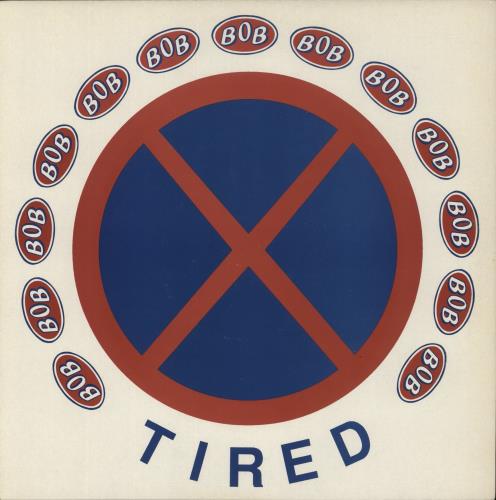 Bob Tired 12" vinyl single (12 inch record / Maxi-single) UK H9912TI864275