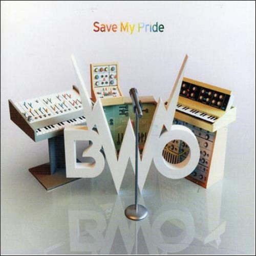 Bodies Without Organs Save My Pride CD single (CD5 / 5") Swedish BWHC5SA409337