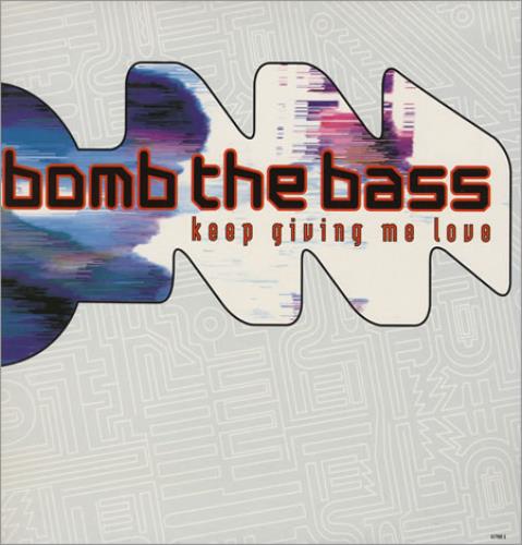 Bomb The Bass Keep Giving Me Love 12" vinyl single (12 inch record / Maxi-single) UK BTB12KE171225