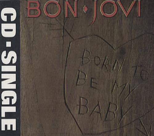 Bon Jovi Born To Be My Baby CD single (CD5 / 5") UK BONC5BO09466