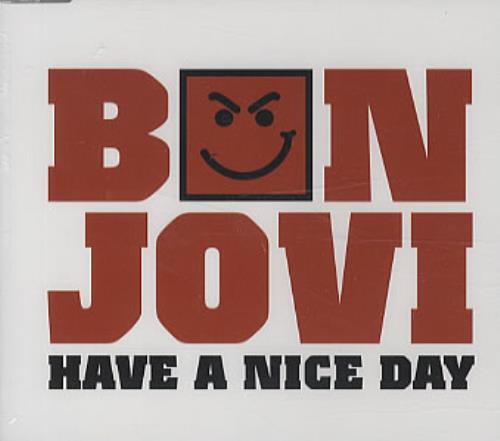 Bon Jovi Have A Nice Day CD single (CD5 / 5") Taiwanese BONC5HA338057