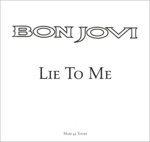 Bon Jovi Lie To Me 12" vinyl single (12 inch record / Maxi-single) French BON12LI463082
