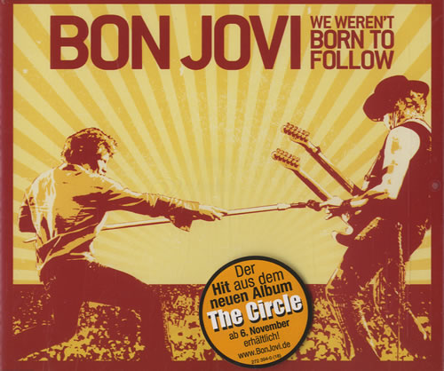 Bon Jovi We Weren't Born To Follow CD single (CD5 / 5") German BONC5WE492684