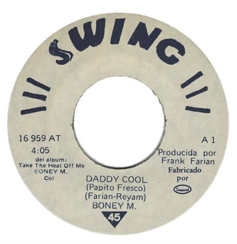 Boney M Papito Fresco 7" vinyl single (7 inch record / 45) Colombian BOM07PA402934