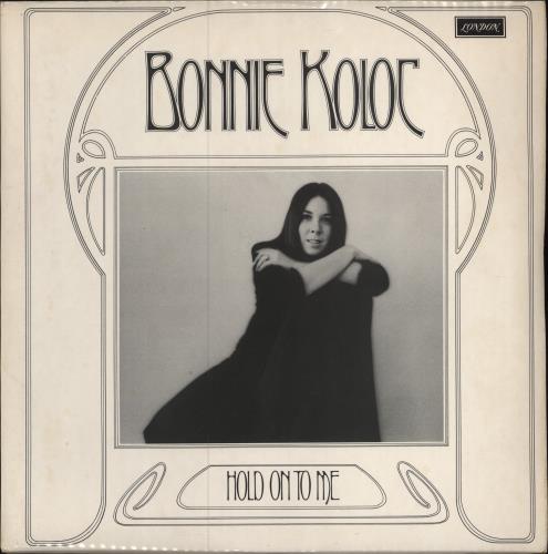 Bonnie Koloc Hold On To Me vinyl LP album (LP record) UK B8OLPHO535908
