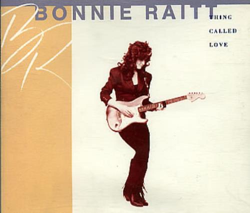 Bonnie Raitt Thing Called Love CD single (CD5 / 5") UK BRTC5TH37618