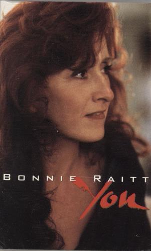 Bonnie Raitt You cassette single US BRTCSYO83637