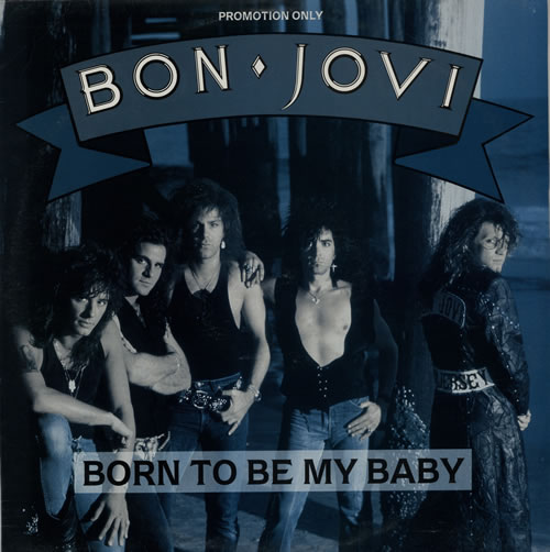 Bon Jovi Born To Be My Baby - EX 12" vinyl single (12 inch record / Maxi-single) UK BON12BO00523