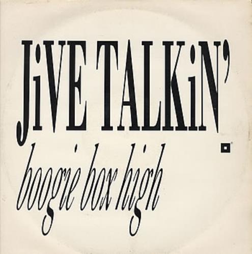 Boogie Box High Jive Talkin' 12" vinyl single (12 inch record / Maxi-single) UK BBX12JI35985