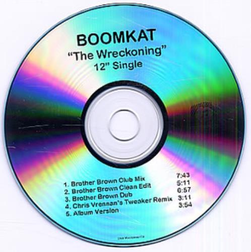 Boomkat The Wreckoning & Thunderpuss Mixes CD-R acetate US B/KCRTH334709