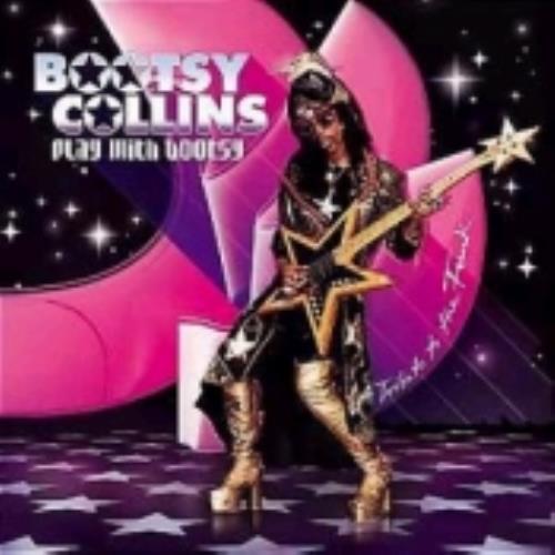 Bootsy Collins Play With Bootsy CD album (CDLP) UK OOYCDPL224927