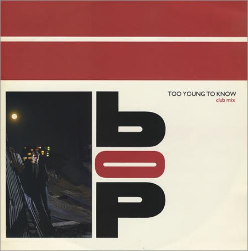 BOP Too Young To Know - Club Mix 12" vinyl single (12 inch record / Maxi-single) UK BP312TO412186
