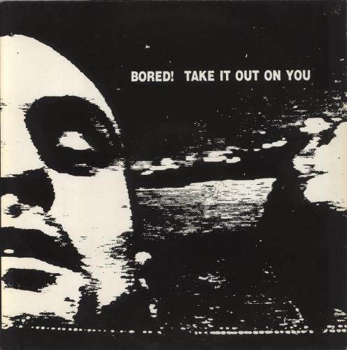 Bored! Take It Out On You vinyl LP album (LP record) German C92LPTA863111