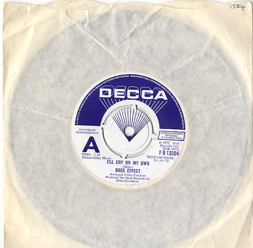 Boss Effect I'll Cry On My Own 7" vinyl single (7 inch record / 45) UK G7V07IL630236