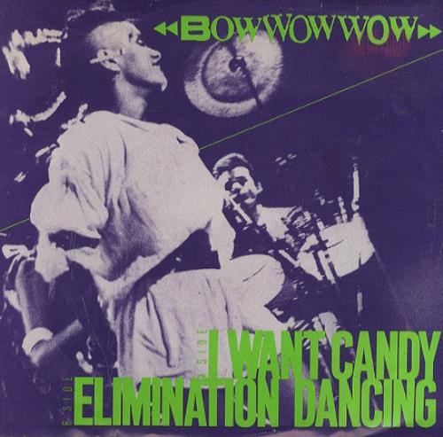 Bow Wow Wow I Want Candy 7" vinyl single (7 inch record / 45) US BWW07IW98302
