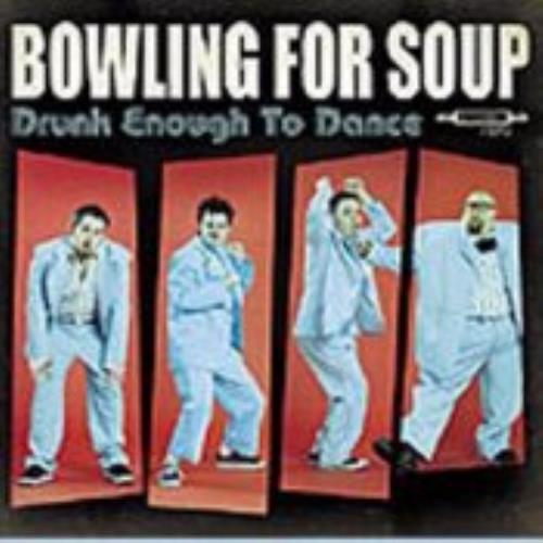 Bowling For Soup Drunk Enough To Dance CD album (CDLP) UK BWFCDDR222909
