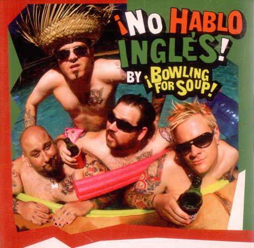 Bowling For Soup No Hablo Ingles CD single (CD5 / 5") US BWFC5NO500143