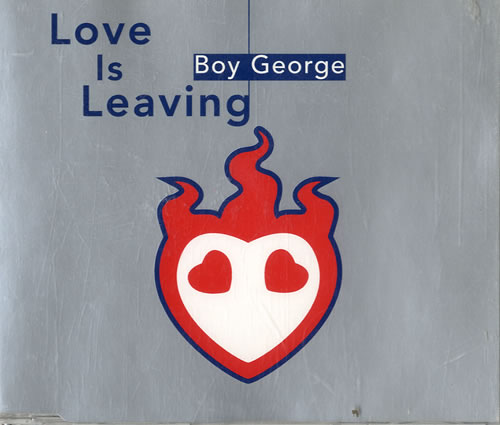 Boy George Love Is Leaving CD single (CD5 / 5") Australian BOYC5LO92463