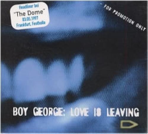 Boy George Love Is Leaving CD single (CD5 / 5") German BOYC5LO96416