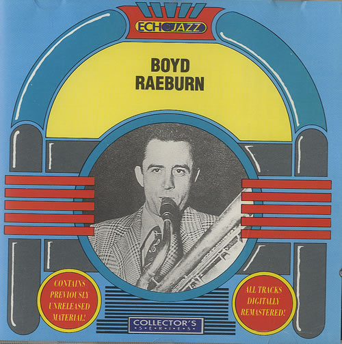 Boyd Raeburn Boyd Raeburn CD album (CDLP) UK 7BRCDBO490488