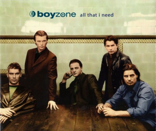 Boyzone All That I Need CD single (CD5 / 5") UK BYZC5AL110756