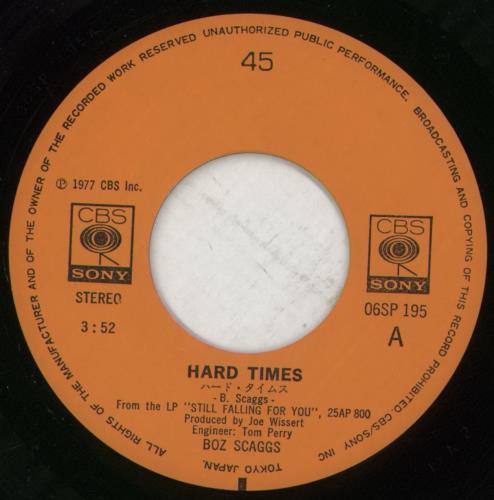 Boz Scaggs Hard Times 7" vinyl single (7 inch record / 45) Japanese BOZ07HA864579