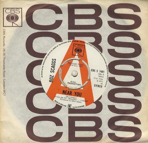 Boz Scaggs Near You 7" vinyl single (7 inch record / 45) UK BOZ07NE184630