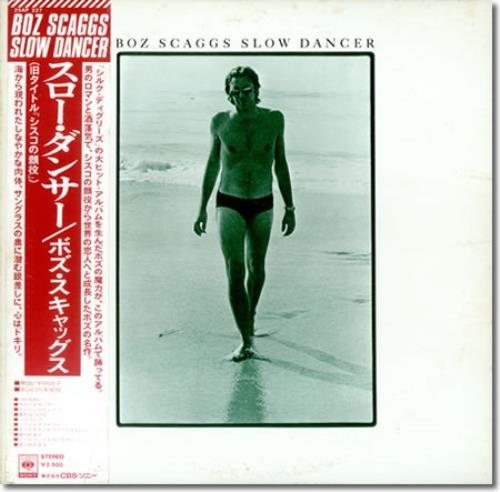 Boz Scaggs Slow Dancer vinyl LP album (LP record) Japanese BOZLPSL418797