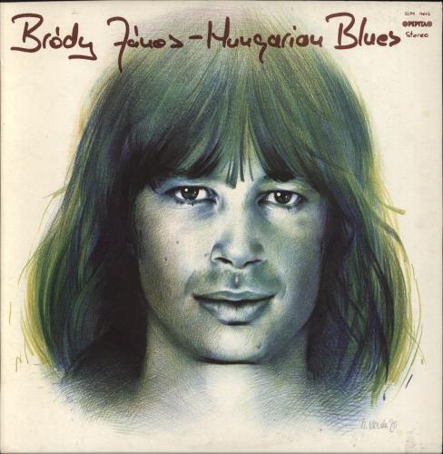 Br�dy J�nos Hungarian Blues vinyl LP album (LP record) Hungarian 4XHLPHU792555