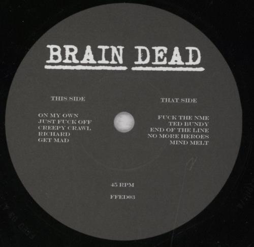 Brain Dead Brain Dead 7" vinyl single (7 inch record / 45) UK 5ZC07BR838127