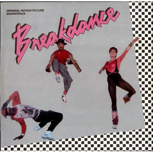 Breakdance (movie) Breakdance vinyl LP album (LP record) UK BD1LPBR271765