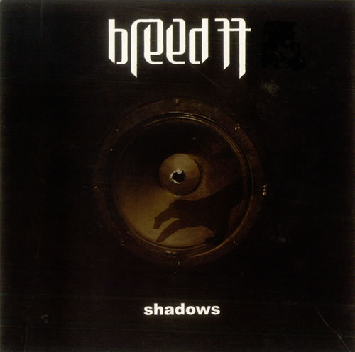 Breed 77 Shadows 7" vinyl single (7 inch record / 45) UK B7707SH314537
