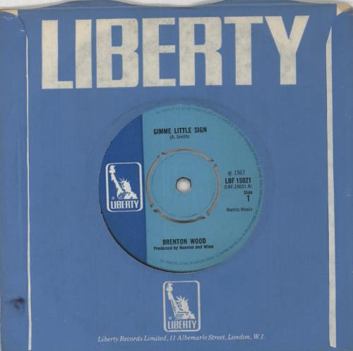 Brenton Wood Gimme Little Sign 7" vinyl single (7 inch record / 45) UK BW507GI667361