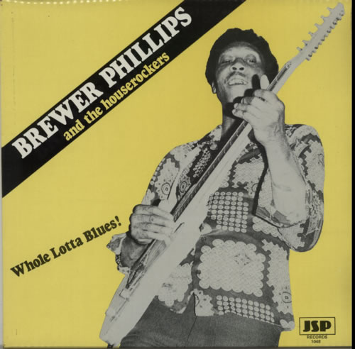 Brewer Phillips Whole Lotta Blues! vinyl LP album (LP record) UK FX8LPWH605073