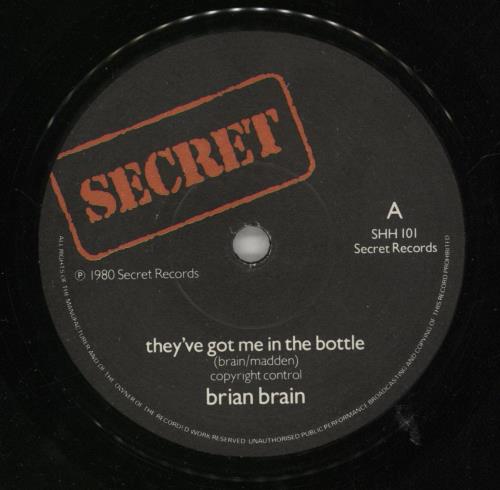 Brian Brain They've Got Me In The Bottle 7" vinyl single (7 inch record / 45) UK BZJ07TH550697