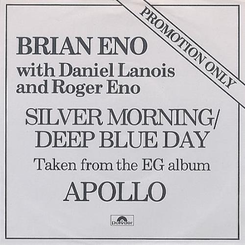 Brian Eno Silver Morning / Deep Blue Day 7" vinyl single (7 inch record / 45) UK ENO07SI119766