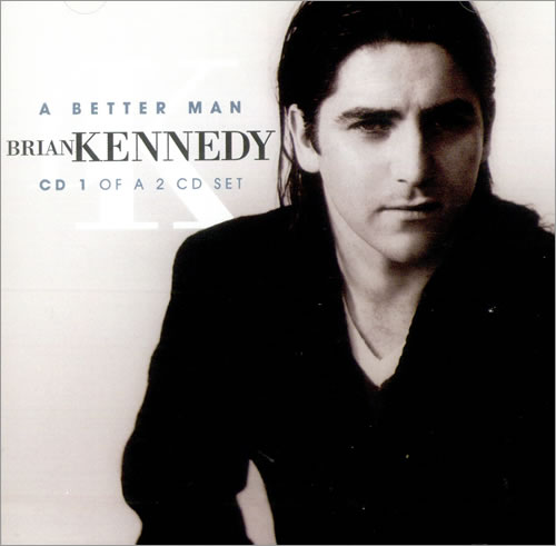 Brian Kennedy A Better Man CD single (CD5 / 5") European BKNC5AB499786