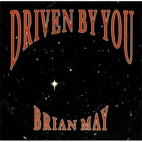 Brian May Driven By You - Matt Sleeve 7" vinyl single (7 inch record / 45) UK MAY07DR51098