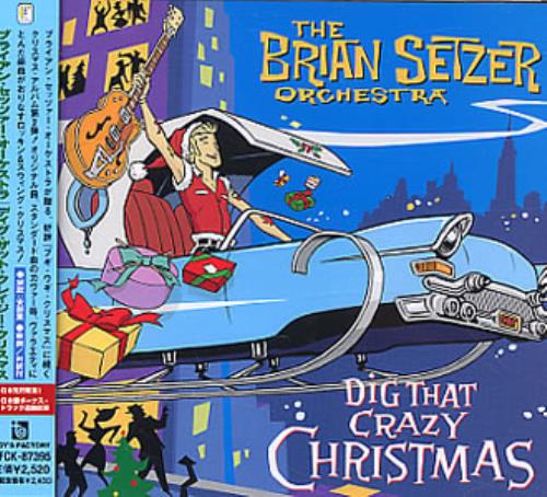 Brian Setzer Dig That Crazy Christmas CD album (CDLP) Japanese SETCDDI346866