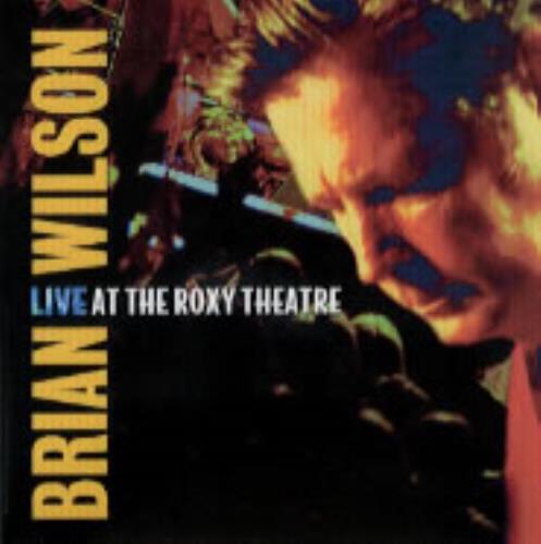 Brian Wilson Live At The Roxy CD-R acetate UK BWICRLI206696